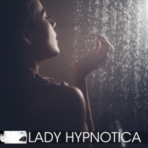 Frau unter der Dusche sexy Sex Ohrgasmus erotische Hypnose Lady Hypnotica Komm unter die Dusche